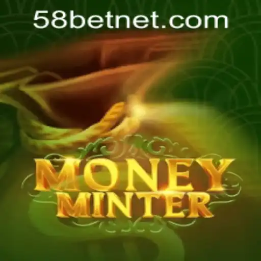 Exploring the World of MoneyMinter and 58bet PH Login: A Comprehensive Guide